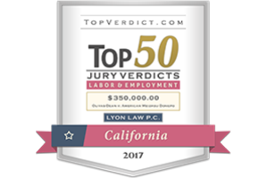 Top 50 Jury verdicts / Labor and Employment / Lyon Law P.C. / California 2017 - Badge