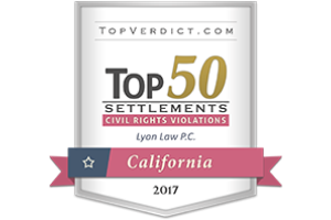 Top 50 Settlements / Civil Rights Violations / Lyon Law P.C. / California 2017 - Badge